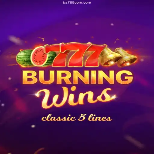 Exploring the Exciting World of BurningWins and the Reliable Betting Platform BA789.COM